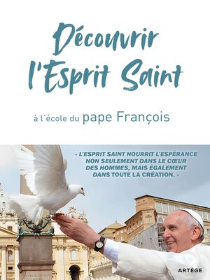 cover image of Découvrir l'Esprit Saint, à l'école du pape François